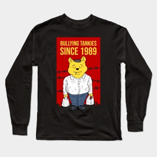 bullying tankies since 1989. Long Sleeve T-Shirt